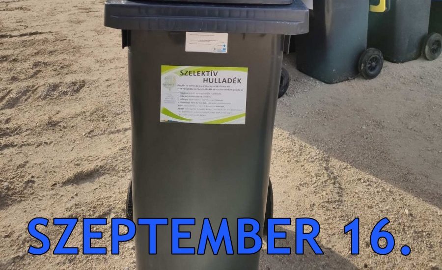 Szelektív hulladékszállítás: szeptember 16.