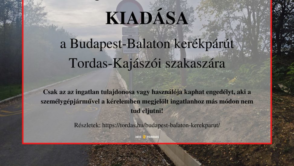 Budapest-Balaton kerékpárút – behajtási engedélyek kiadása